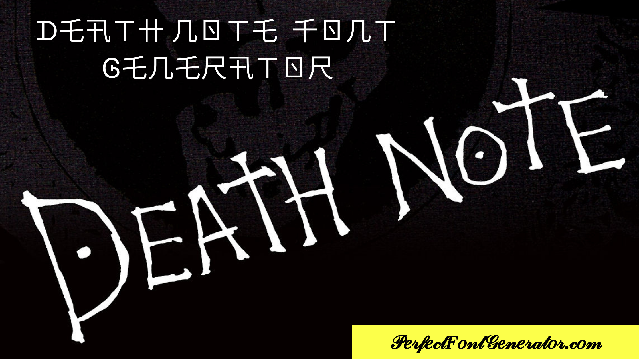 I death note font text generator online copy paste tool 